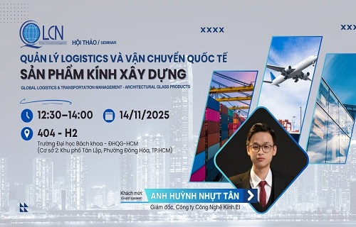 Seminar 2025.11.14 Quản Lý Logistics Và Vận Chuyên Quốc Tế (ft)
